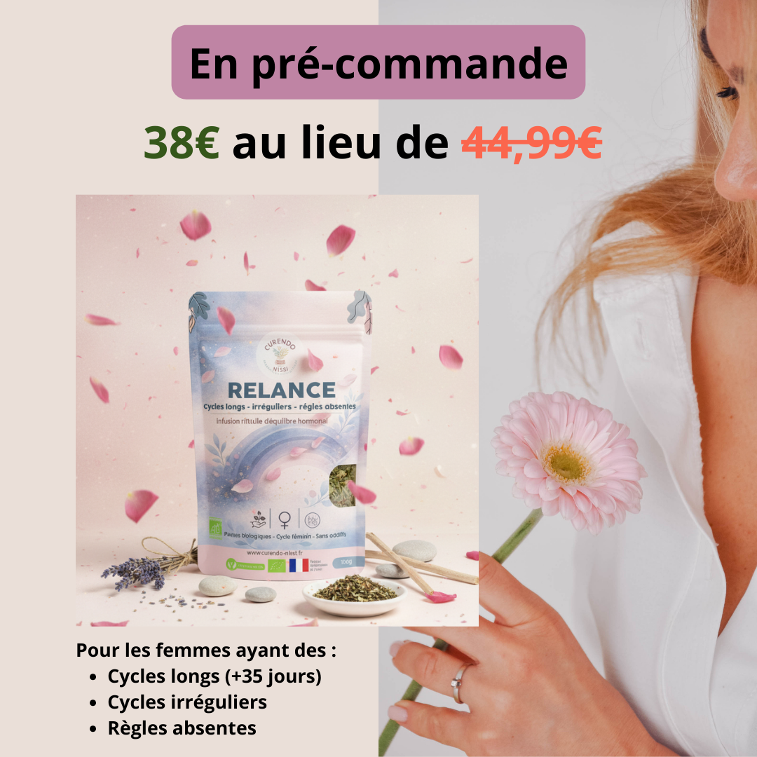 RELANCE – Infusion plantes cycle féminin | Cycles longs, irréguliers, règles absentes